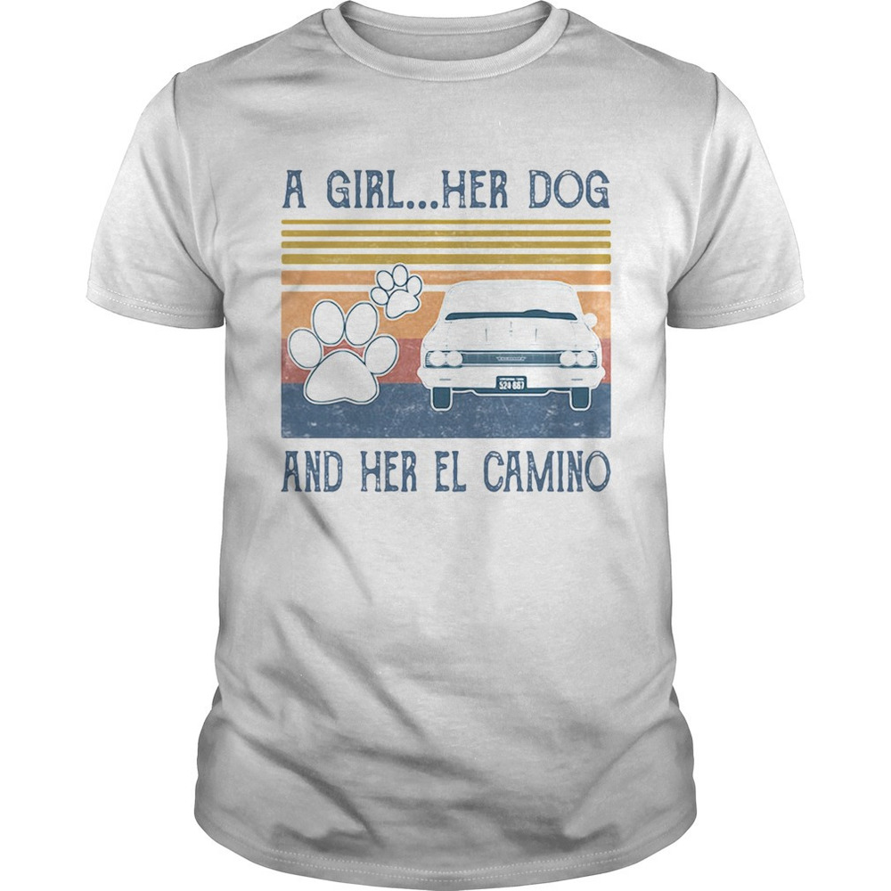 A Girl Her Paw Dog And Her El Camino Retro Shirt - Picture 1 of 4
